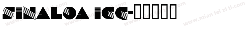Sinaloa ICG字体转换